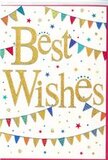 In this image, a Best Wishes card captures the mood of a cheerful Cockfosters celebration on a single sheet of bright white card. The central message, Best Wishes, is written in bold, flowing gold script that appears slightly embossed, glistening gently as though finished with metallic foil. Each letter sweeps confidently across the card, and the warm gold tones stand out beautifully against the crisp white background, making the sentiment instantly clear. Curving above and below this message, strands of bunting stretch in gentle arcs, echoing the look of colourful flags strung between garden fences near Trent Park on a sunny day. Each little triangular pennant is painted in vivid colours-rich reds, blues, greens, yellows, and purples-with many bearing decorative patterns, from tidy stripes to scattered dots and tiny mosaic motifs. These details give the impression of a lovingly crafted, festive design. Scattered in and around the bunting are small stars and dot-shaped confetti in matching hues, arranged so they seem to float lightly across the card, as if caught mid-fall at the end of a toast. The layout remains airy and well-balanced, allowing the white space to highlight the joyful details without feeling crowded. The overall mood is upbeat, warm, and supportive-perfect for congratulating someone on a new home near Cockfosters station, sending luck for a new role, or simply offering encouragement at the start of a new chapter. You can easily imagine this card nestled into the greenery of a fresh bouquet from a local florist, ready for same-day delivery across Cockfosters and nearby Oakwood, carrying its golden promise of happiness, hope, and heartfelt best wishes.